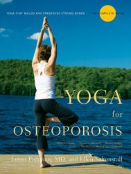 Yoga for Osteoporosis : The Complete Guide