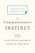 The Compassionate Instinct : The Science of Human Goodness