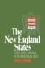 The New England States : People, Politics, and Power in the Six New England States