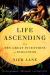 Life Ascending : The Ten Great Inventions of Evolution