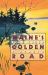 Maine's Golden Road : A Memoir