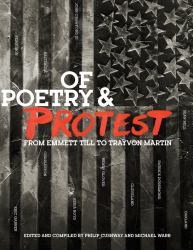 Of Poetry and Protest : From Emmett till to Trayvon Martin