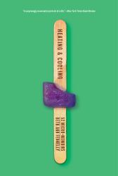 Heating and Cooling : 52 Micro-Memoirs