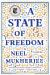 A State of Freedom : A Novel