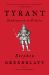 Tyrant : Shakespeare on Politics
