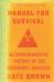 Manual for Survival : An Environmental History of the Chernobyl Disaster