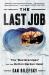 The Last Job : The Bad Grandpas and the Hatton Garden Heist