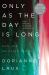 Only As the Day Is Long : New and Selected Poems
