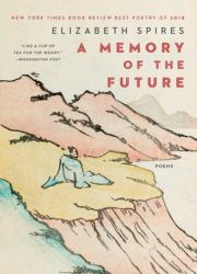A Memory of the Future : Poems