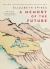 A Memory of the Future : Poems