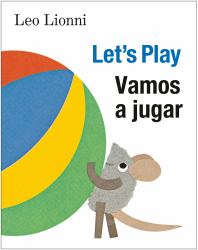 Vamos a Jugar (Let's Play, Spanish-English Bilingual Edition) : Edición Bilingüe Español/inglés