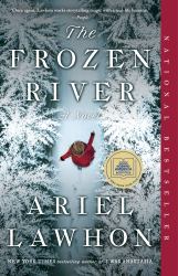 The Frozen River: a GMA Book Club Pick : A Novel