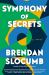 Symphony of Secrets : A Novel