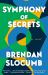 Symphony of Secrets : A Novel