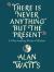 There Is Never Anything but the Present : And Other Inspiring Words of Wisdom