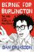 Bernie for Burlington : The Rise of the People's Politician