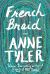 French Braid : A Novel