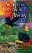 When the Crow's Away When the Crow's Away