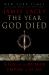The Year God Died : Jesus and the Roman Empire in 33 AD