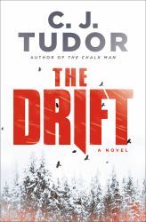 The Drift : A Novel