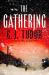 The Gathering : A Novel