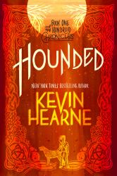 Hounded : Book One of the Iron Druid Chronicles