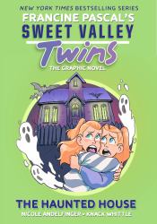 Sweet Valley Twins: the Haunted House : (a Graphic Novel)