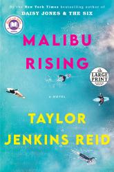 Malibu Rising: a Read with Jenna Pick : A Novel