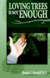Loving Trees Is Not Enough : Communicatio