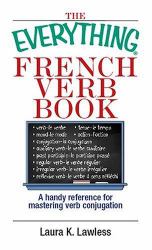French Verb Book : A Handy Reference for Mastering Verb Conjugation