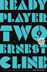 Ready Player Two : A Novel