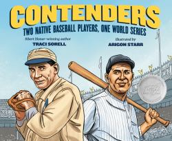 Contenders : Two Native Baseball Players, One World Series