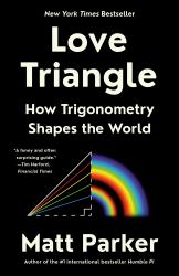 Love Triangle : How Trigonometry Shapes the World