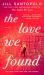 The Love We Found The Love We Found
