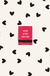 Burn after Writing (Hearts)