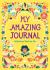 My Amazing Journal: Activities Just for Me