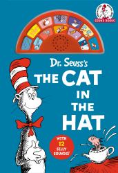 Dr. Seuss's the Cat in the Hat with 12 Silly Sounds! : An Interactive Read and Listen Book