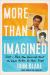 More Than I Imagined : What a Black Man Discovered about the White Mother He Never Knew