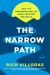 The Narrow Path : How the Subversive Way of Jesus Satisfies Our Souls
