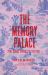The Memory Palace : True Short Stories of the Past