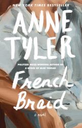 French Braid : A Novel
