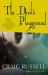 The Devil's Playground : A Novel