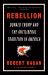 Rebellion : Donald Trump and the Antiliberal Tradition in America