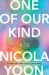 One of Our Kind : A Novel