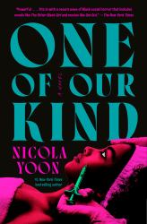 One of Our Kind : A Novel
