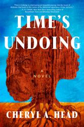 Time's Undoing : A Novel