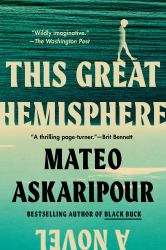 This Great Hemisphere : A Novel