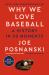 Why We Love Baseball : A History in 50 Moments