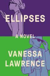 Ellipses : A Novel