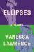 Ellipses : A Novel